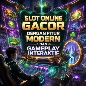 Slot Online Gacor dengan Tampilan Modern dan Navigasi Praktis